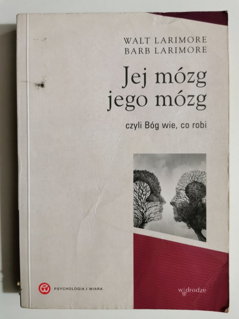 JEJ MÓZG JEGO MÓZG - Walt Larimore