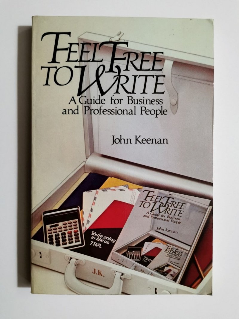 FEEL FREE TO WRITE - John Keenan 