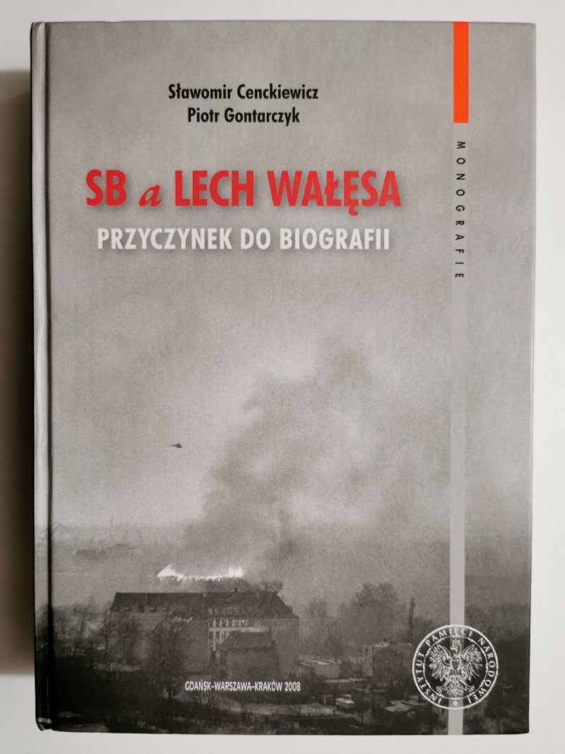 SB A LECH WAŁĘSA - Sławomir Cenckiewicz