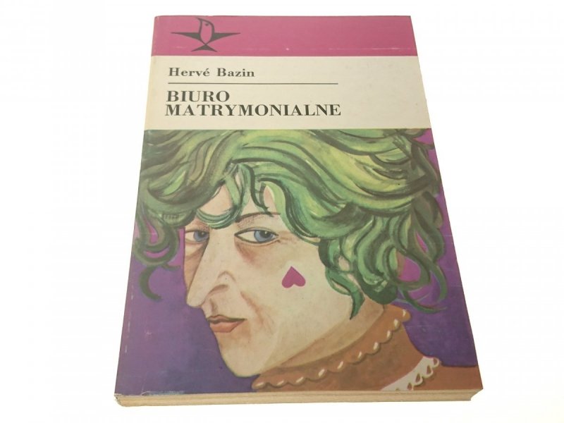 BIURO MATRYMONIALNE - Herve Bazin 1985