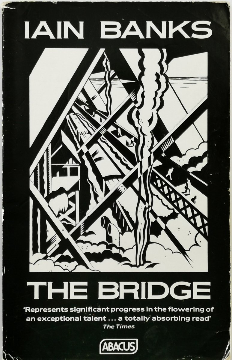 THE BRIDGE - Iain Banks