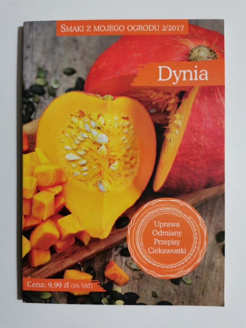 SMAKI Z MOJEGO OGRODU NR 2/2017 DYNIA 