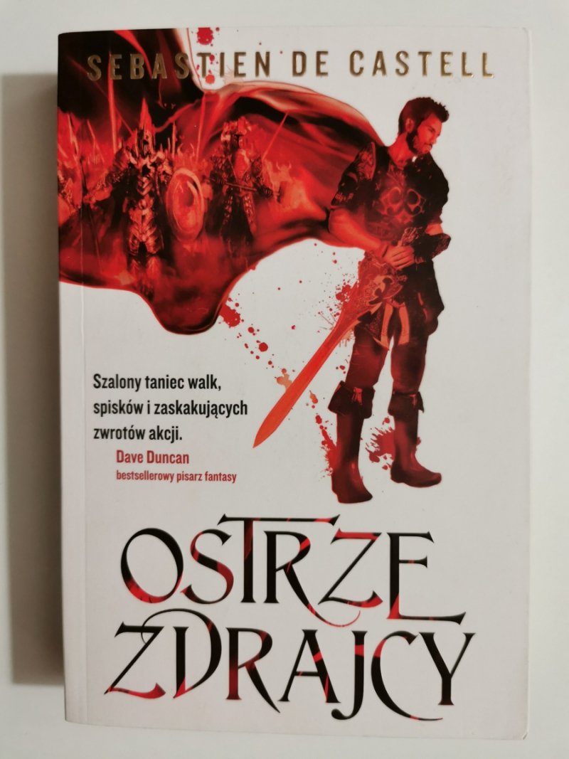 OSTRZE ZDRAJCY - Sebastien De Castell