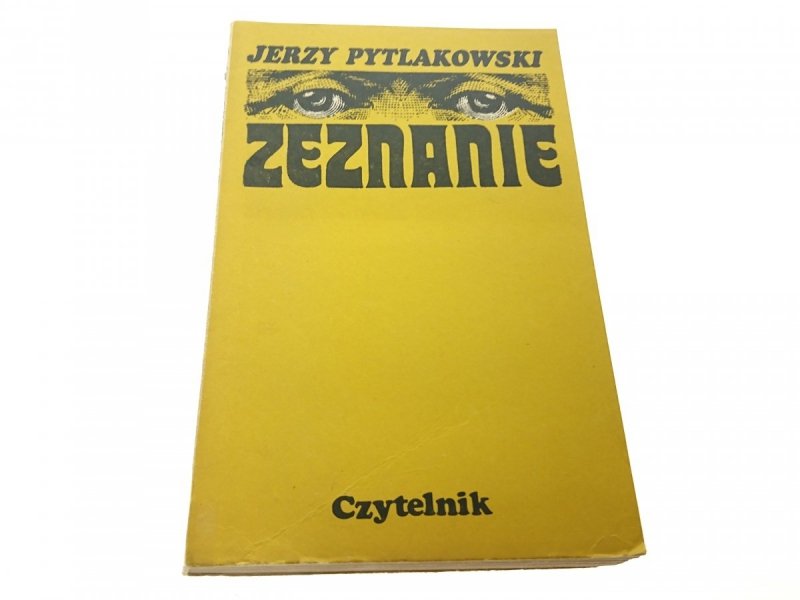 ZEZNANIE - Jerzy Pytlakowski 1972