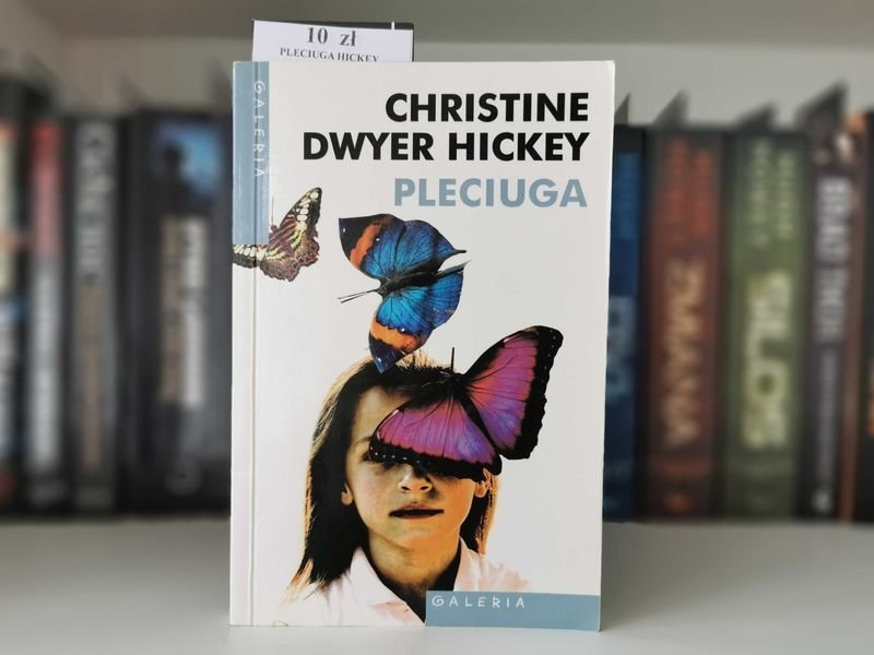 Pleciuga - Christine Dwyer Hickey