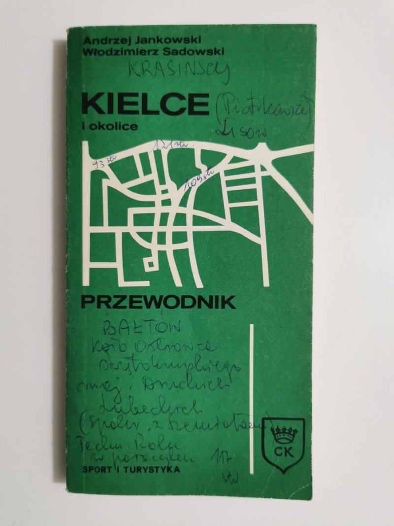KIELCE I OKOLICE. PRZEWODNIK - Andrzej Jankowski 1983