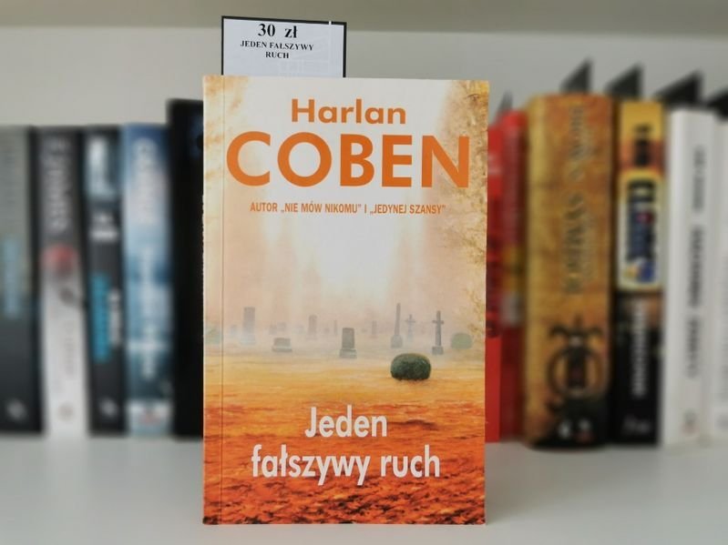 Jeden fałszywy ruch - Harlan Coben