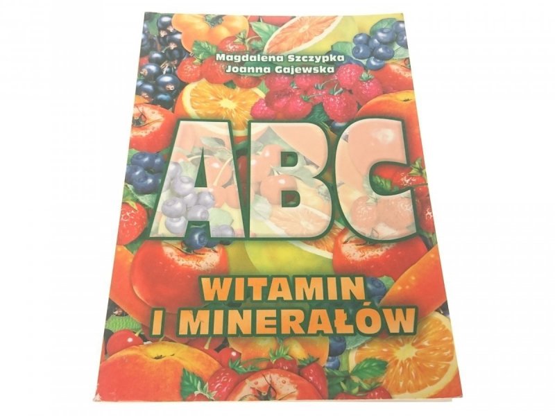 ABC WITAMIN I MINERAŁÓW - Magdalena Szczypka