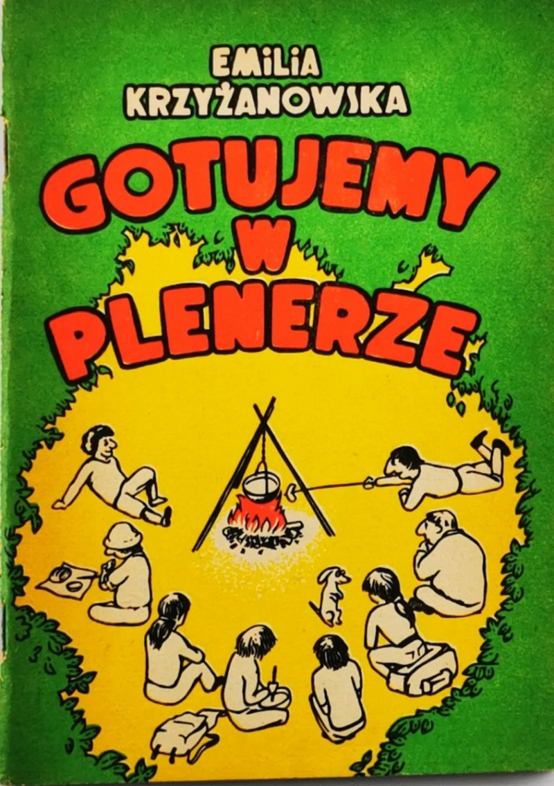 GOTUJEMY W PLENERZE - Emilia Krzyżanowska