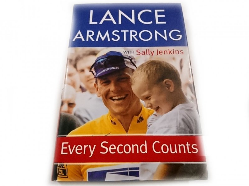 EVERY SECOND COUNTS - Lance Armstrong 2003