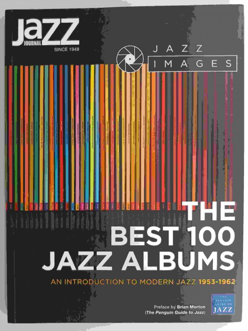 THE BEST 100 JAZZ ALBUMS - Brian Morton