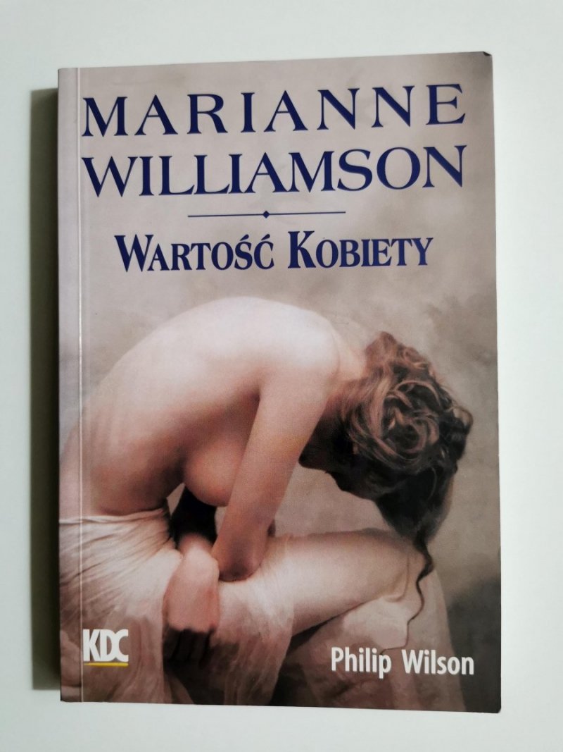 WARTOŚĆ KOBIETY - Marianne Williamson 