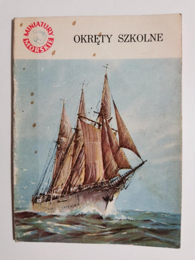 MINIATURY MORSKIE. OKRĘTY SZKOLNE - Jerzy Pertek 1959