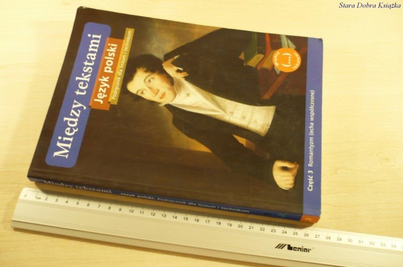 MIĘDZY TEKSTAMI. JĘZYK POLSKI CZĘŚĆ 3 (2003)