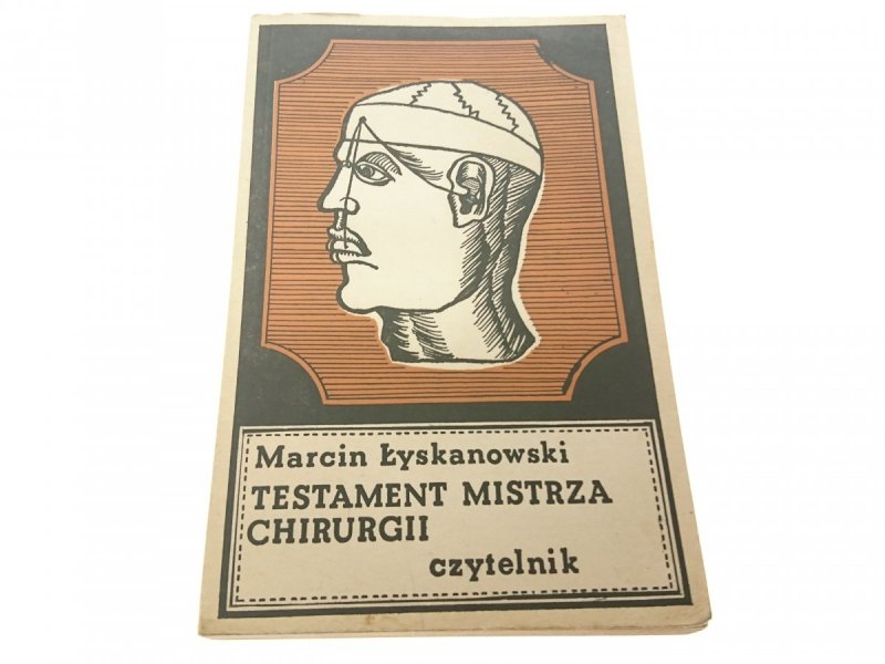 TESTAMENT MISTRZA CHIRURGII - Łyskanowski 1974