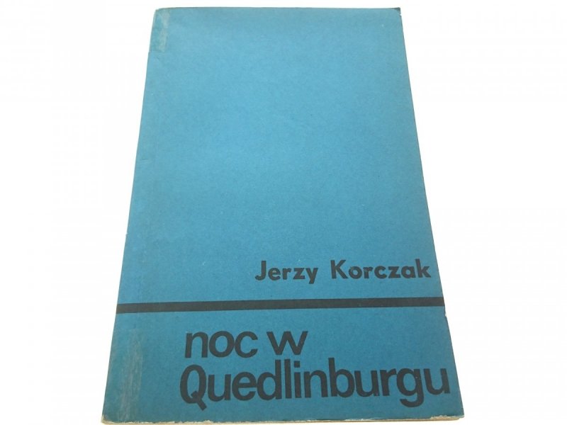 NOC W QUEDLINBURGU - Jerzy Korczak 1971