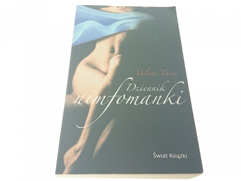 DZIENNIK NIMFOMANKI - Valerie Tasso 2007