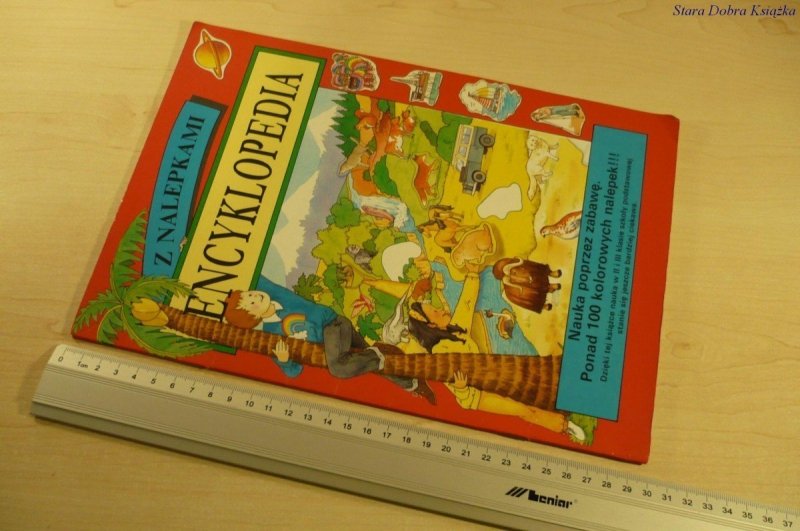 ENCYKLOPEDIA Z NALEPKAMI. NAUKA POPRZEZ ZABAWĘ