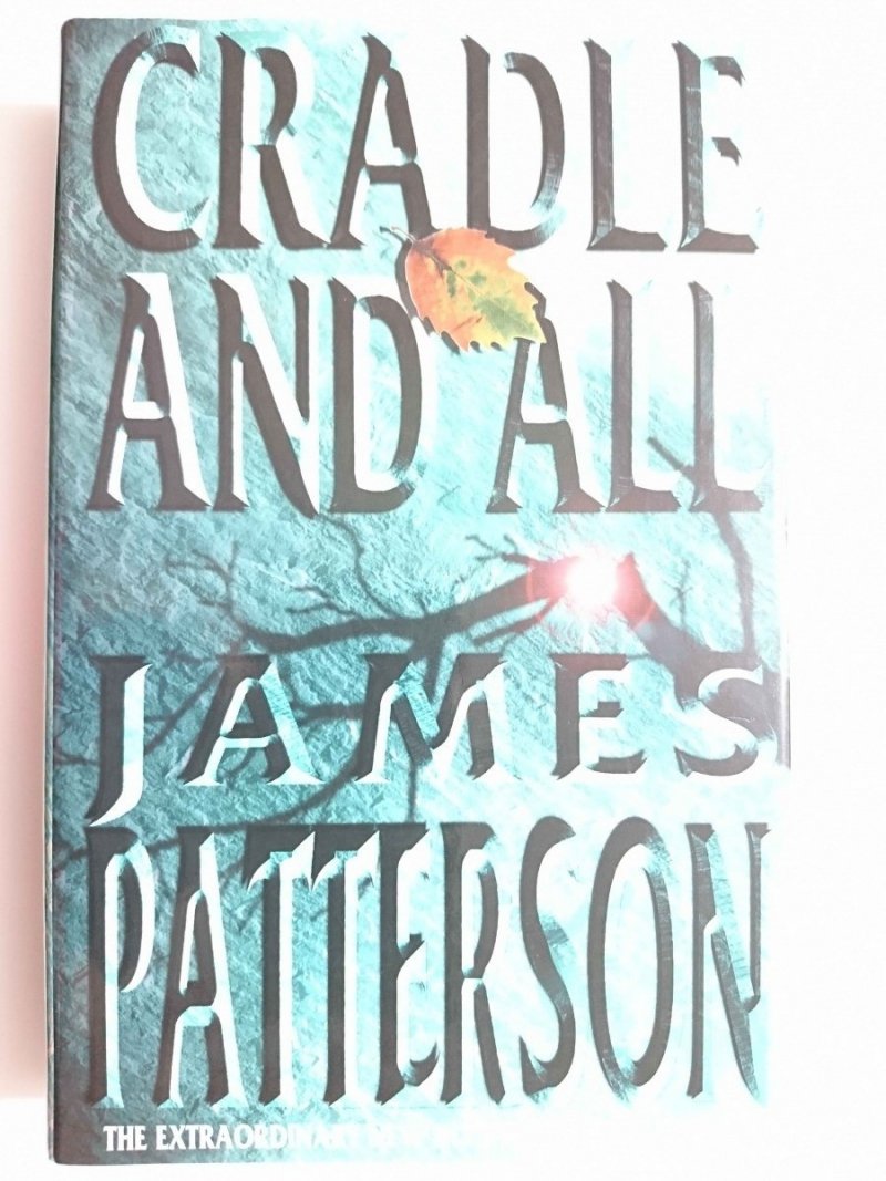 CRADLE AND ALL - James Patterson 2000