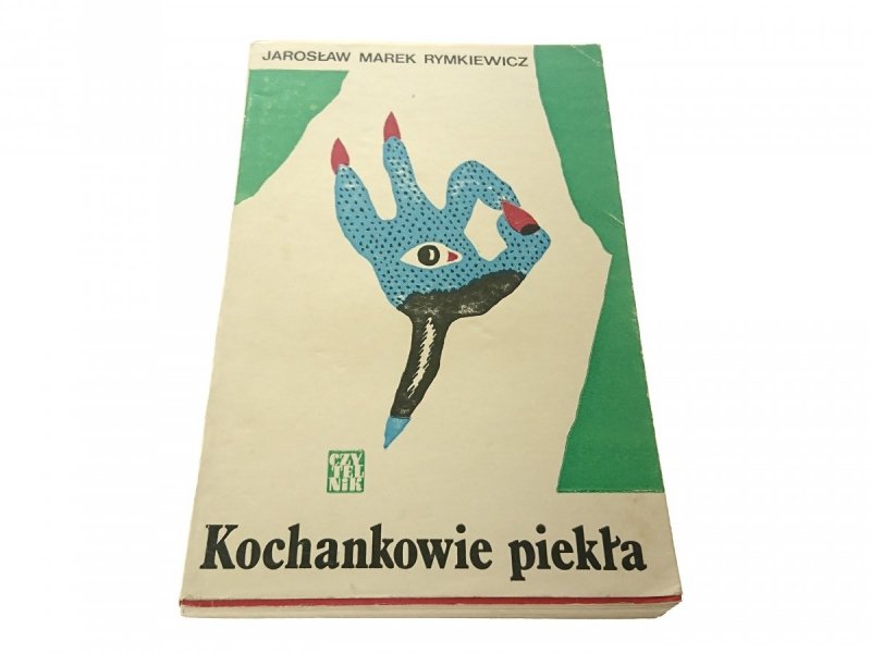 KOCHANKOWIE PIEKŁA Jarosław Marek Rymkiewicz 1975