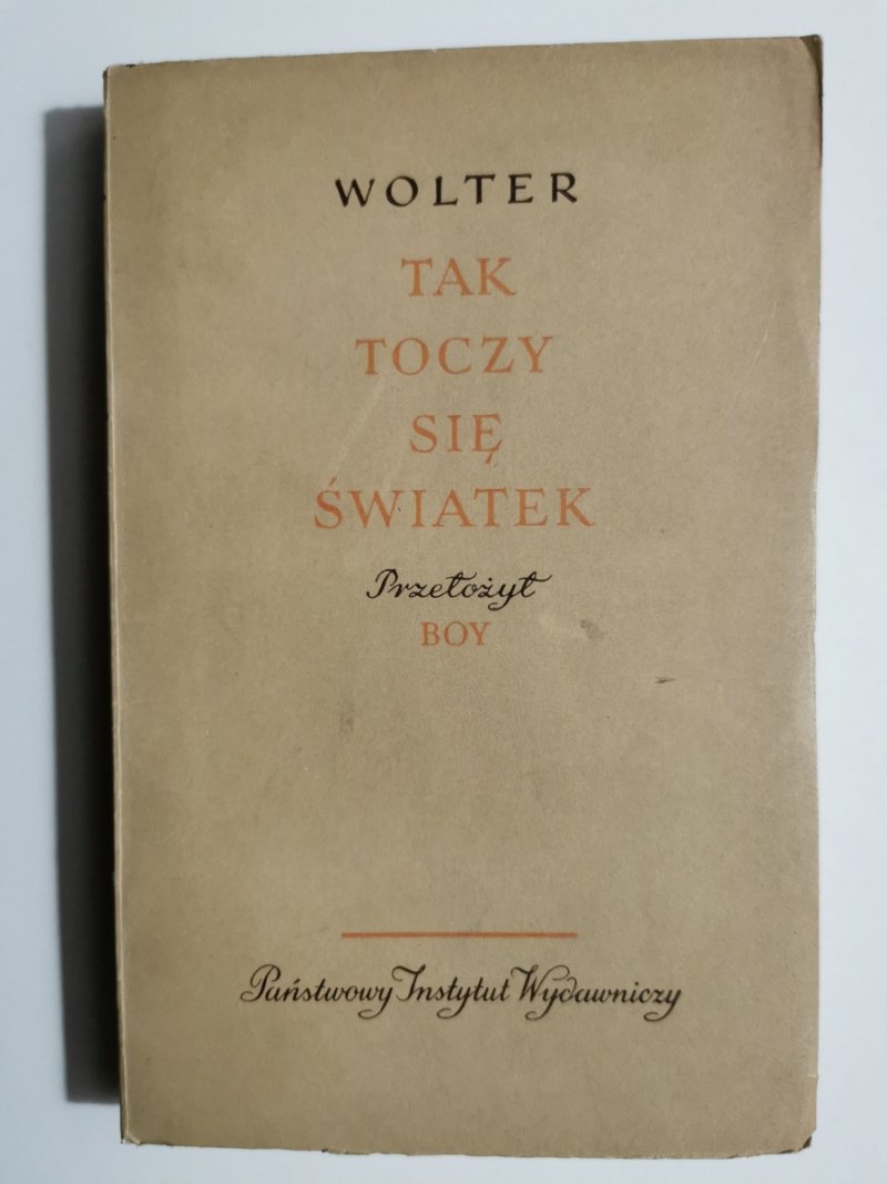 TAK TOCZY SIĘ ŚWIATEK - Wolter