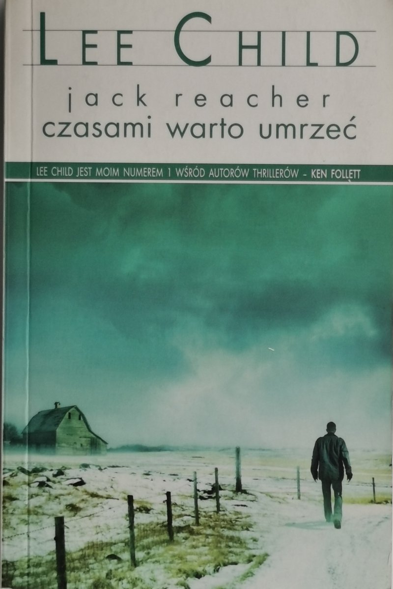 CZASAMI WARTO UMRZEĆ - Lee Child