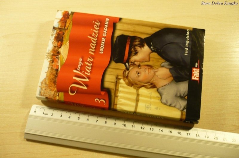 SAGA WIATR NADZIEI TOM 3: LUDZKIE GADANIE