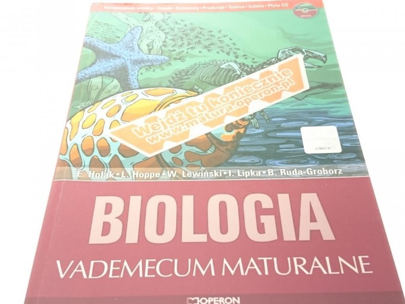 BIOLOGIA. VADEMECUM MATURALNE - Ewa Holak 2006