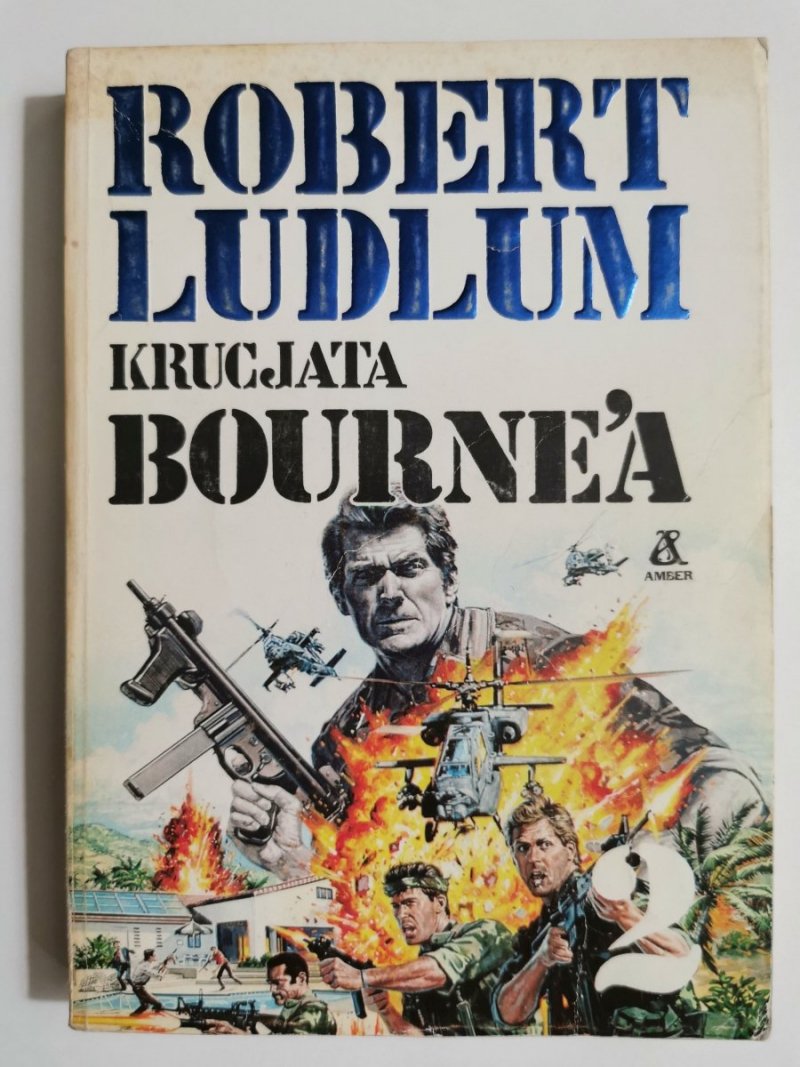 KRUCJATA BOURNE'A TOM 2 - Robert Ludlum 1991