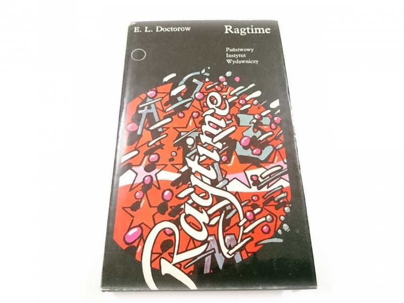 RAGTIME - E. L. Doctorow 1984