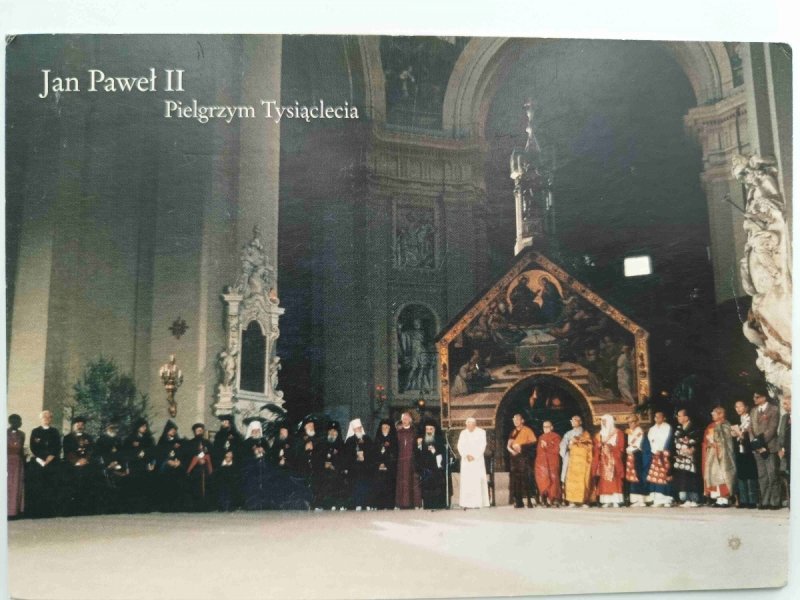 JAN PAWEŁ II PIELGRZYM TYSIĄCLECIA