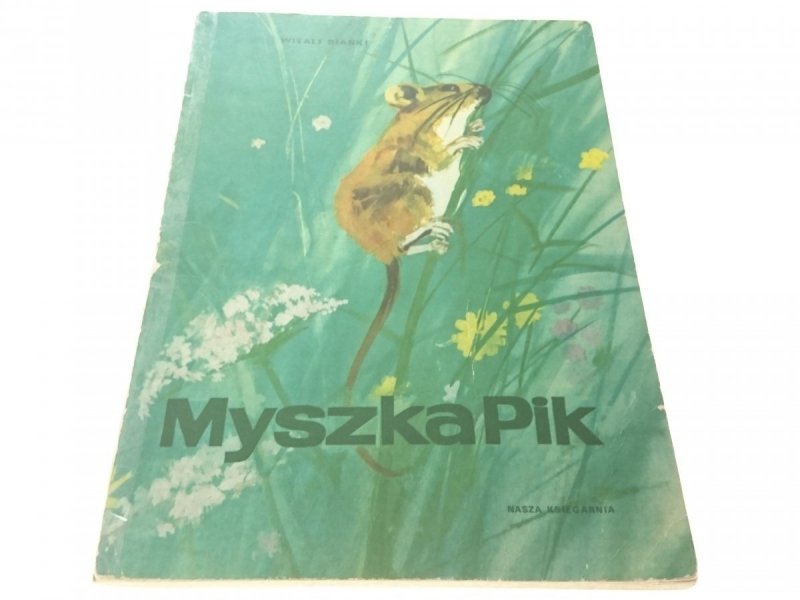 MYSZKA PIK - Witali Bianki 1972