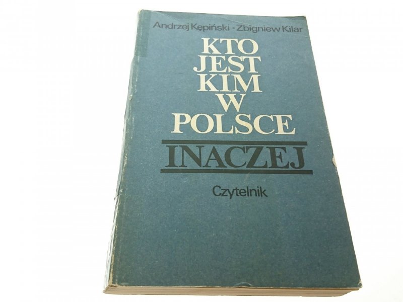 KTO JEST KIM W POLSCE INACZEJ - Kępiński 1985