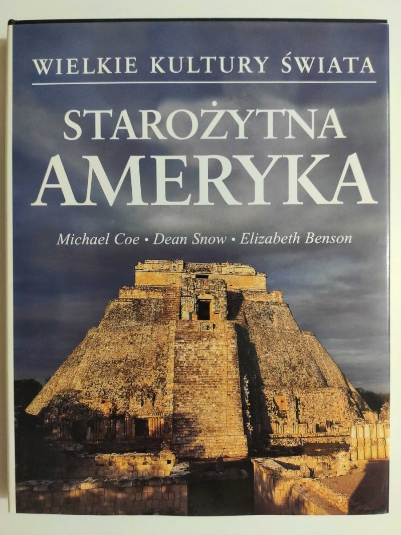 WIELKIE KULTURY ŚWIATA. STAROŻYTNA AMERYKA - Michael Coe