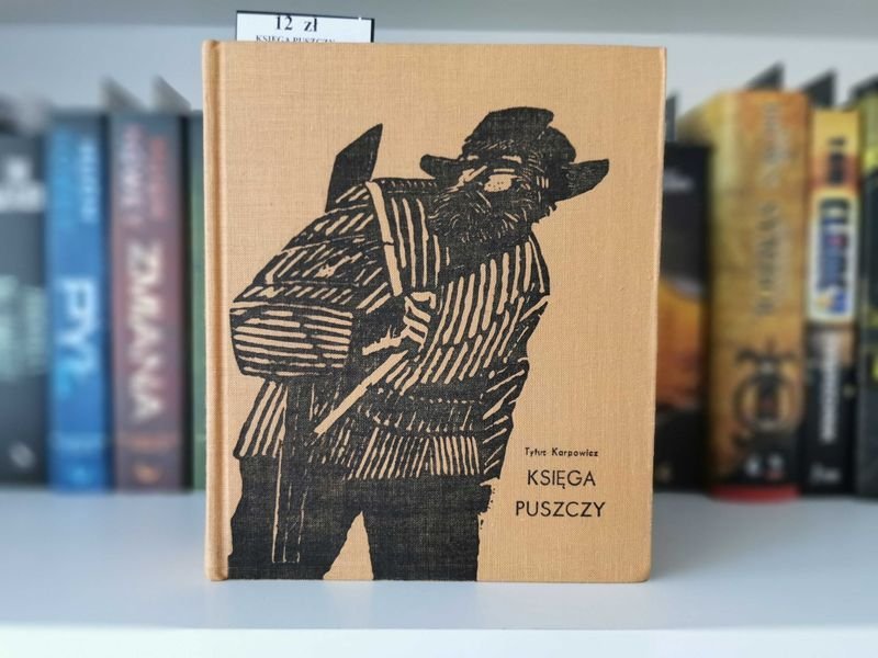 Księga Puszczy - Tytus Karpowicz