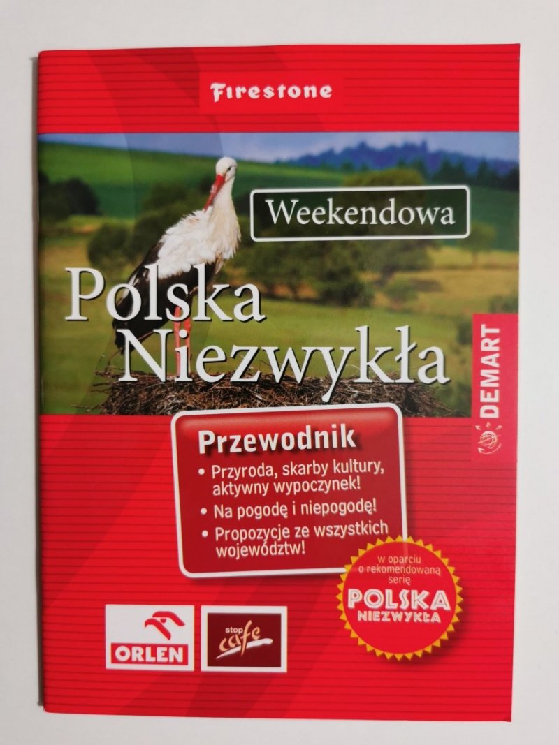 POLSKA NIEZWYKŁA WEEKENDOWA. PRZEWODNIK 