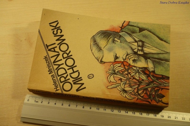 ORDYNAT MICHOROWSKI - Helena Mniszek (1989)
