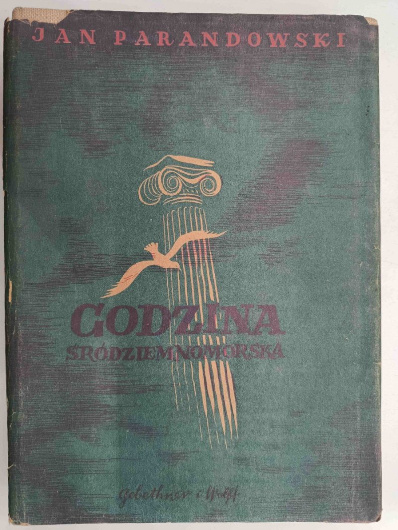 GODZINA ŚRÓDZIEMNOMORSKA – 1949 R - Jan Parandowski