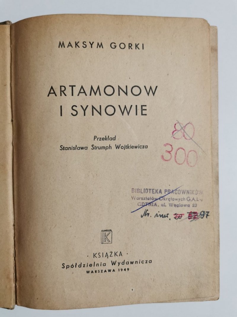 ARTAMONOW I SYNOWIE - Maksym Gorki 1949