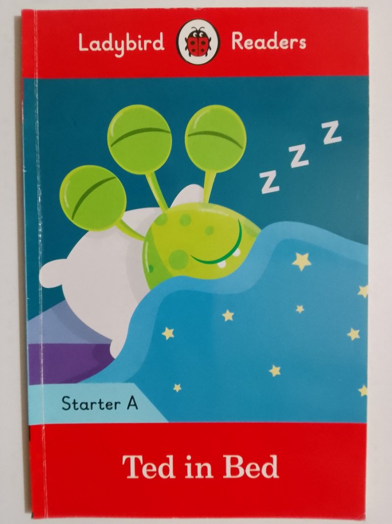 LADYBIRD READERS. TED IN BED
