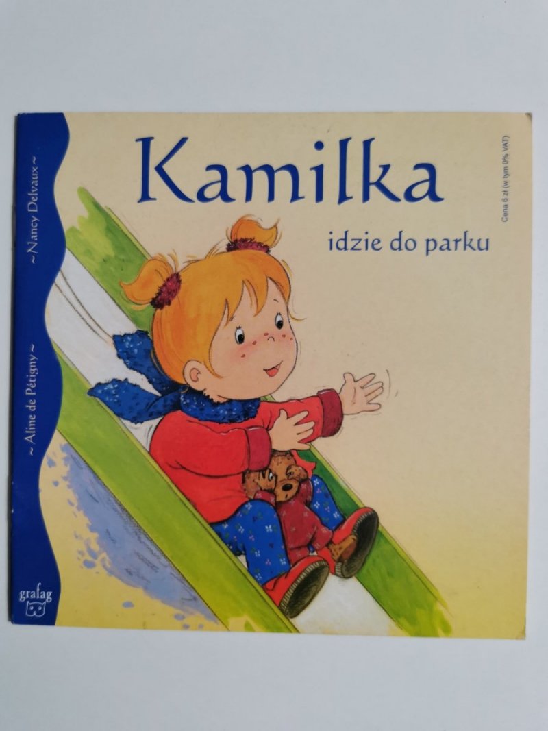 KAMILKA IDZIE DO PARKU - Nancy Delvaux 