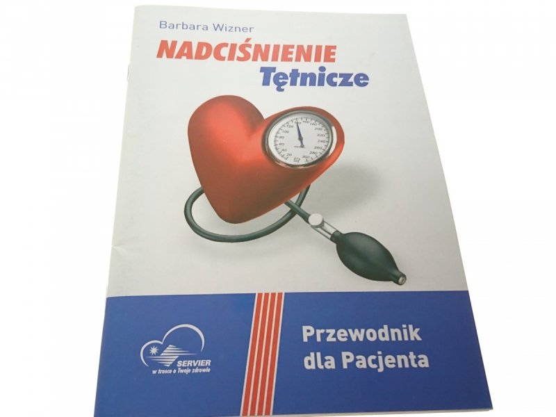 NADCIŚNIENIE TĘTNICZE - Barbara Wizner