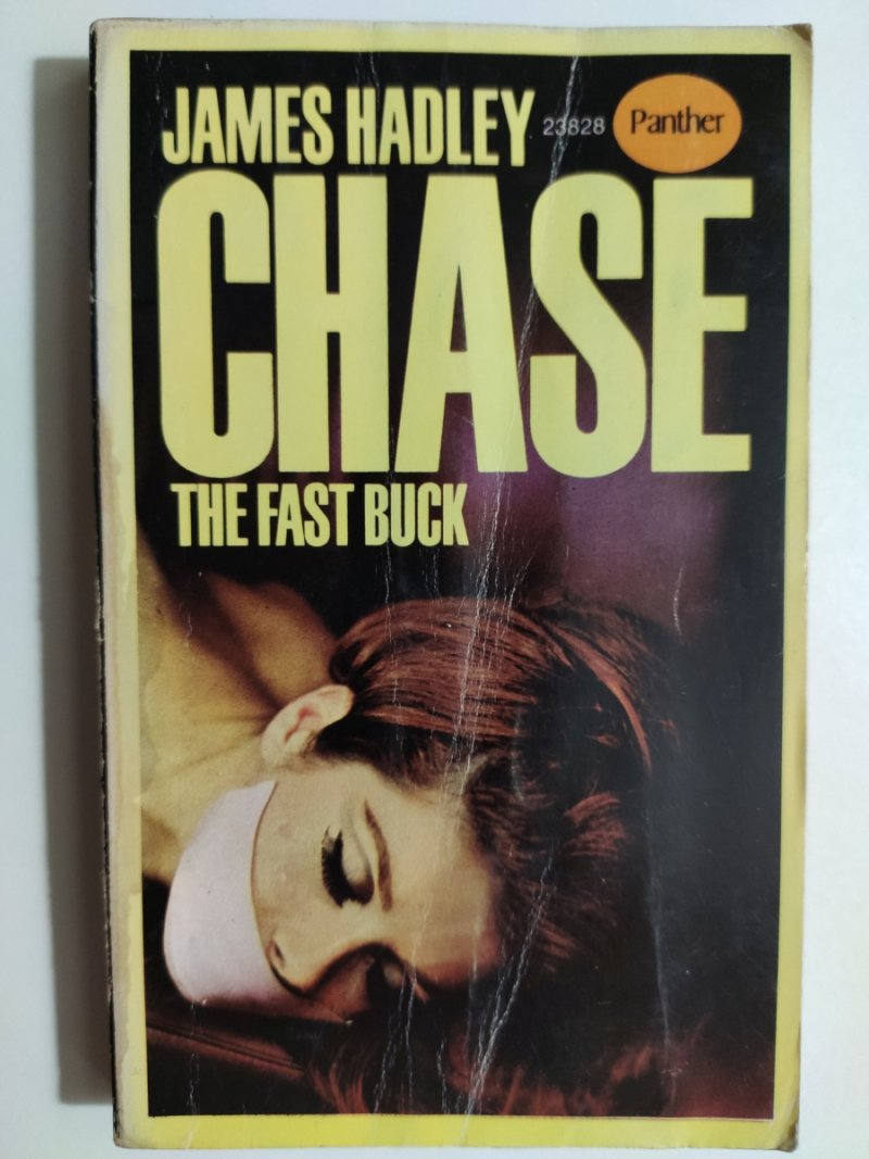 THE FAST BUCK - James Hadley Chase