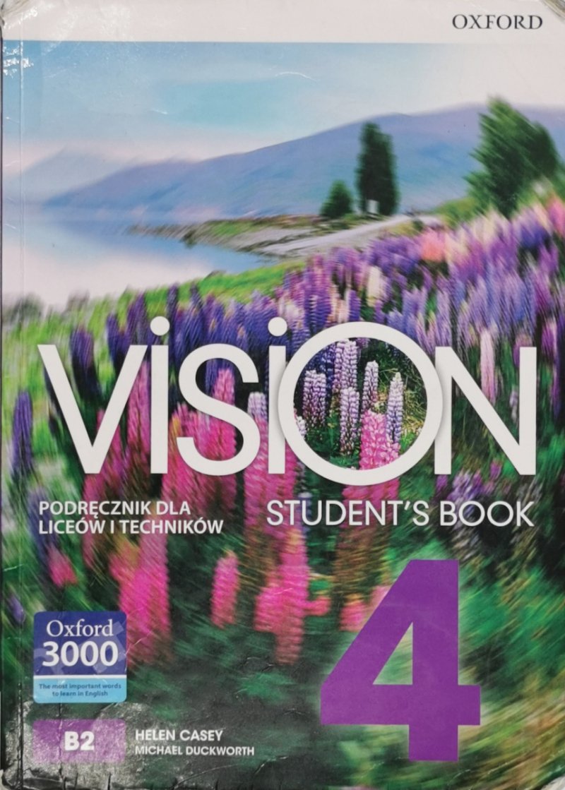 VISION 4 STUDENT’S BOOK PODRĘCZNIK B2 - Helen Casey