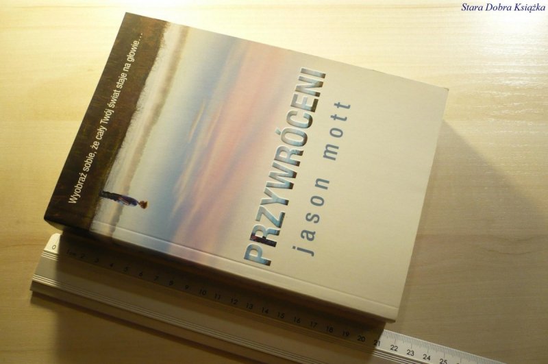PRZYWRÓCENI - Jason Mott 2013