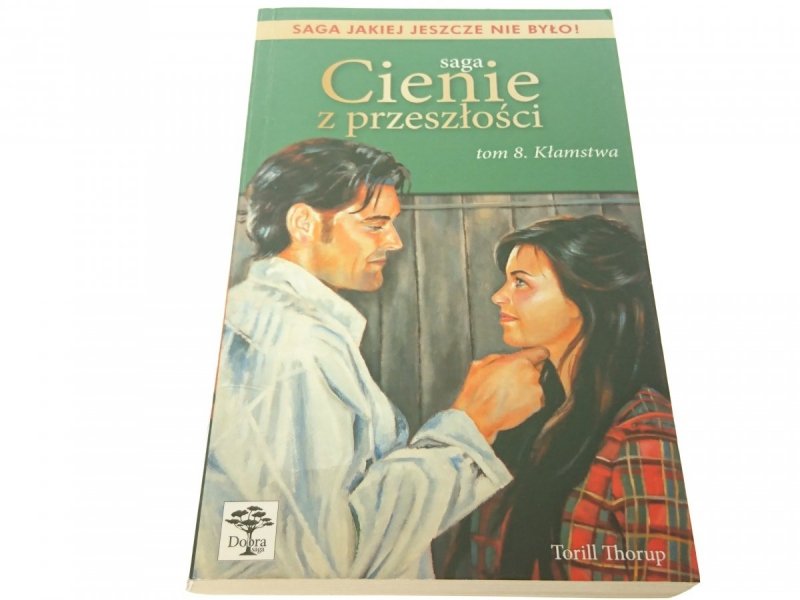 SAGA CIENIE Z PRZESZŁOŚCI TOM 8 KŁAMSTWA - Thorup