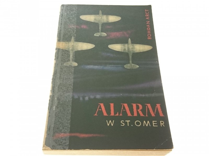 ALARM W ST. OMER - Bohdan Arct 1969