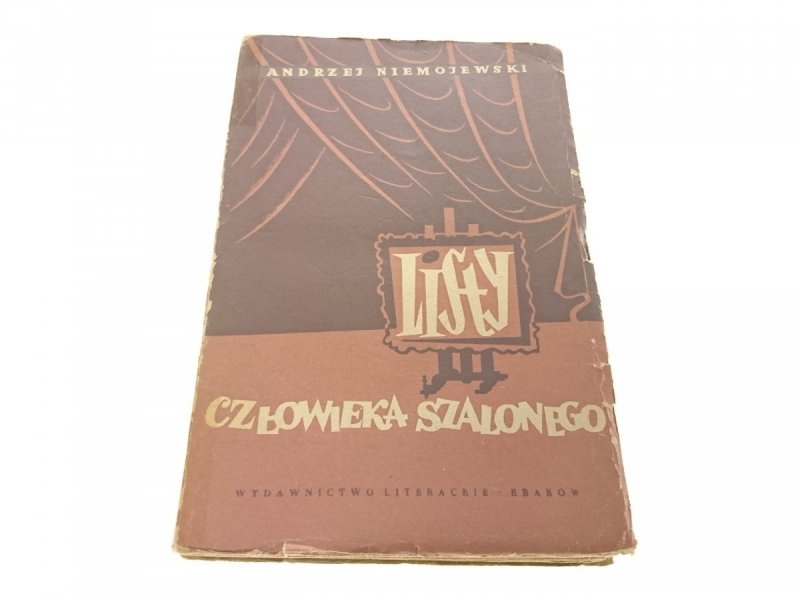 LISTY CZŁOWIEKA SZALONEGO Andrzej Niemojewski 1954