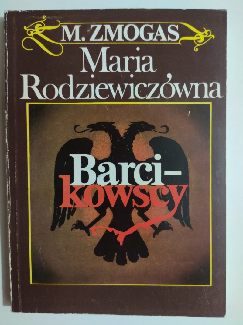 BARCIKOWSCY - Maria Rodziewiczówna