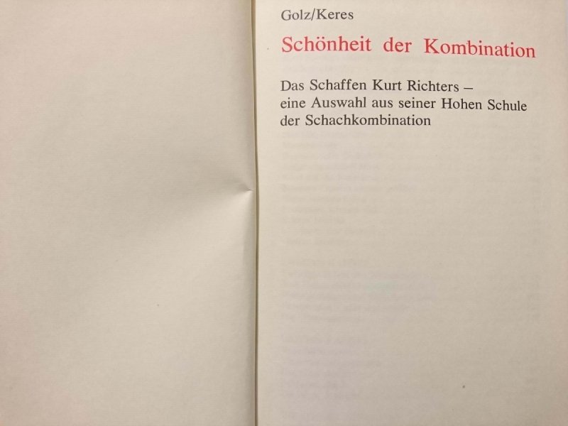 SCHONHEIT DER KOMBINATION - Golz/Keres 1978